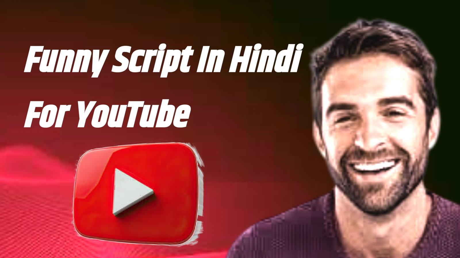 Funny Script In Hindi For YouTube